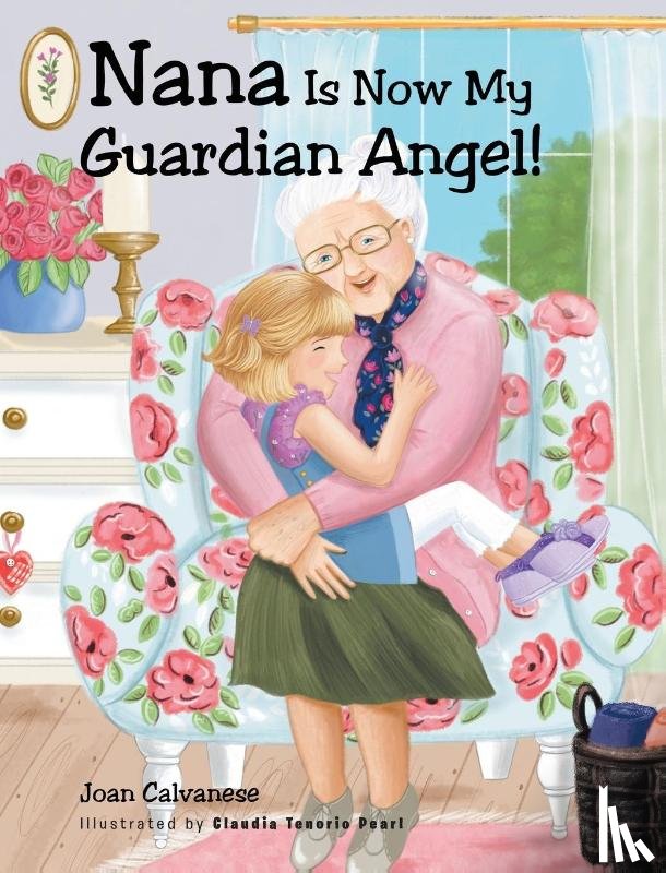 Calvanese, Joan - Nana is now my Guardian Angel!