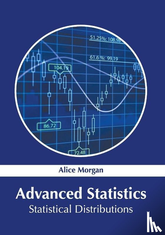  - Advanced Statistics: Statistical Distributions