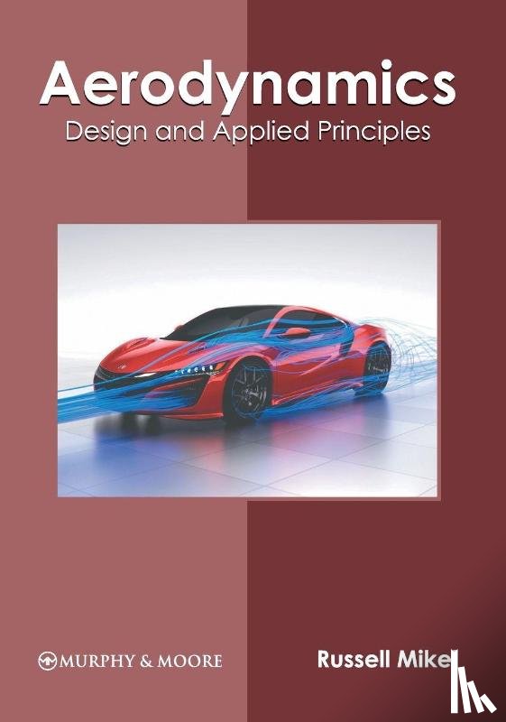  - Aerodynamics: Design and Applied Principles