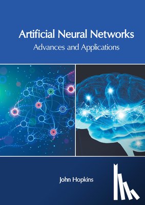  - Artificial Neural Networks: Advances and Applications