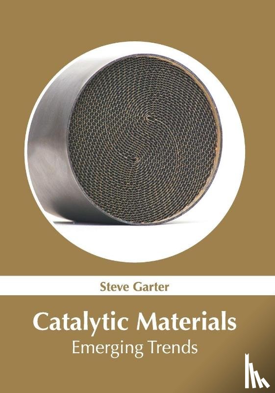  - Catalytic Materials: Emerging Trends
