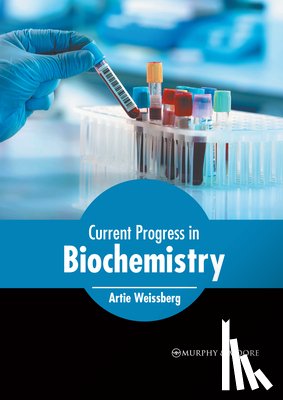  - Current Progress in Biochemistry