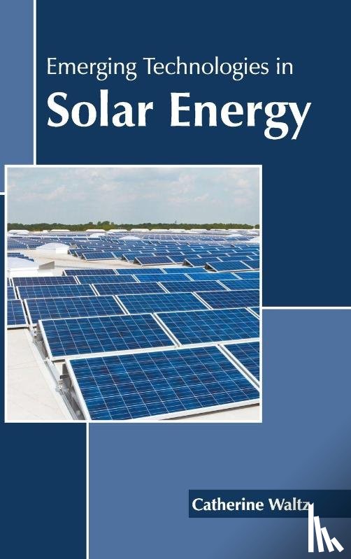  - Emerging Technologies in Solar Energy