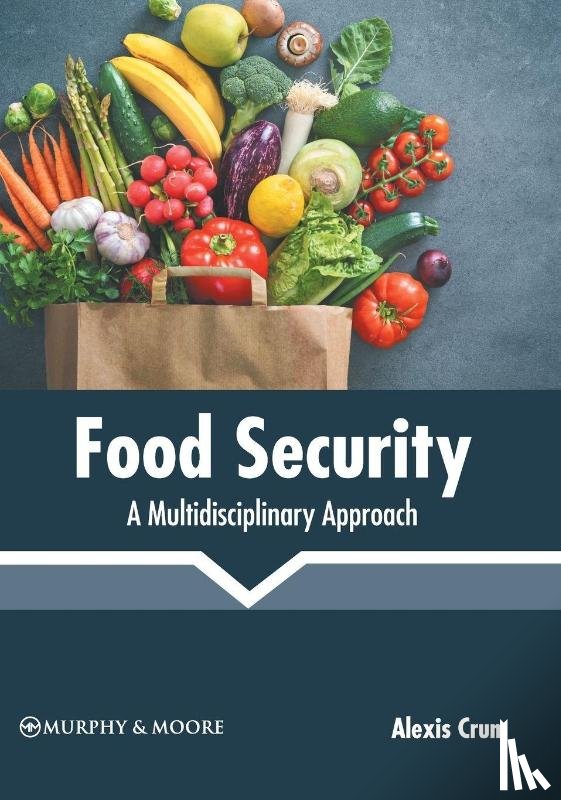  - Food Security: A Multidisciplinary Approach