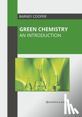  - Green Chemistry: An Introduction