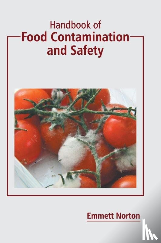  - Handbook of Food Contamination and Safety