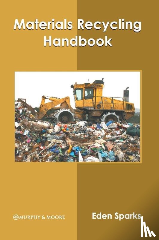  - Materials Recycling Handbook