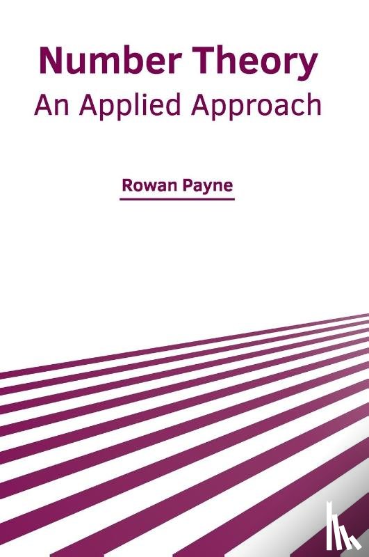  - Number Theory: An Applied Approach