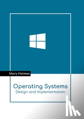  - Operating Systems: Design and Implementation
