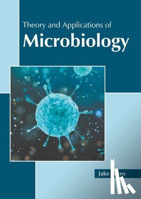  - Theory and Applications of Microbiology