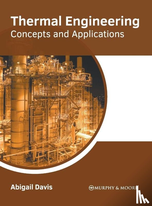  - Thermal Engineering: Concepts and Applications