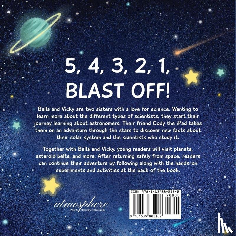 Spence, Silvana, Spence, Isabella, Marfil, Darwin - Bella the Scientist Goes to Outer Space