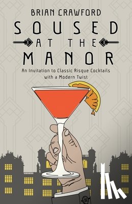 Crawford, Brian - Soused at the Manor