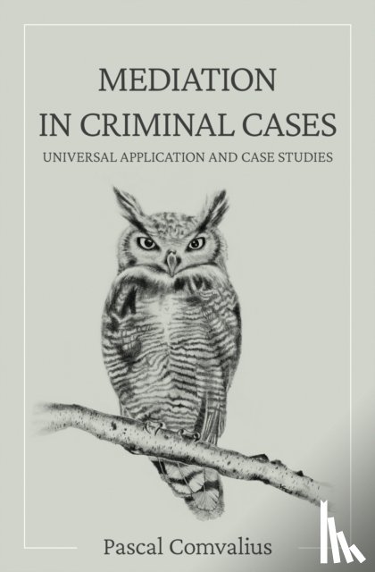 Comvalius, Pascal - Mediation in Criminal Cases