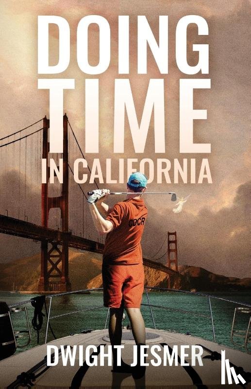 Jesmer, Dwight - Doing Time in California