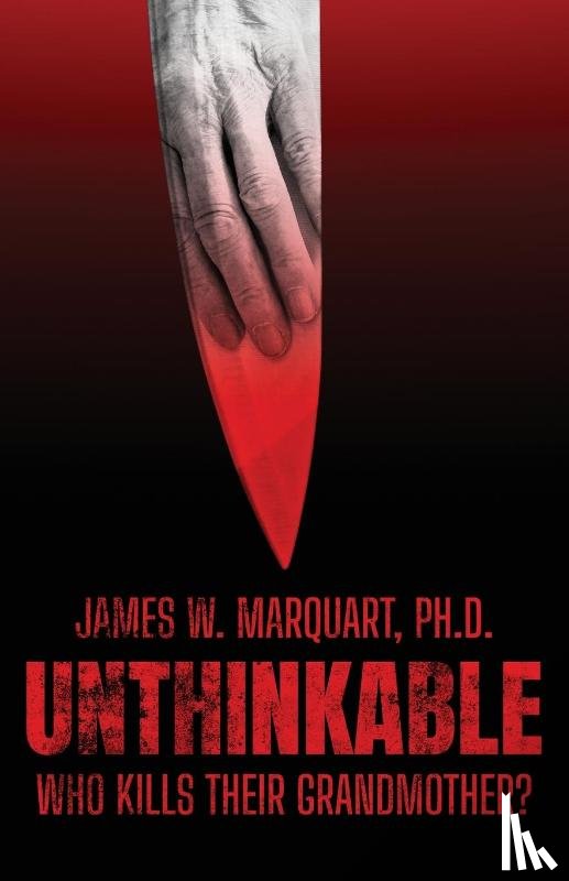 Marquart, James W - Unthinkable