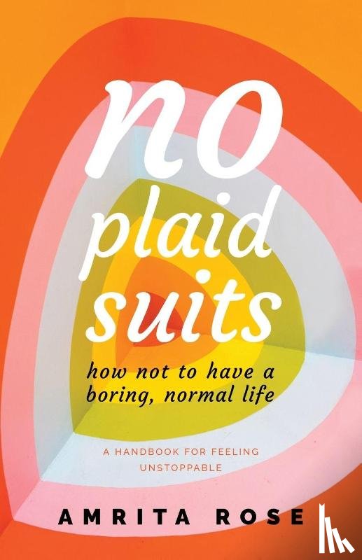 Rose, Amrita - No Plaid Suits