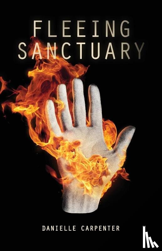 Carpenter, Danielle - Fleeing Sanctuary