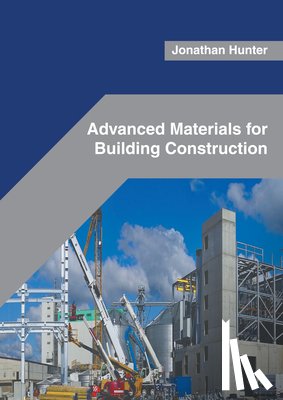  - Advanced Materials for Building Construction