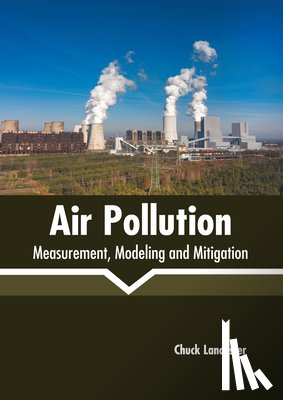 - Air Pollution: Measurement, Modeling and Mitigation