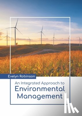  - An Integrated Approach to Environmental Management