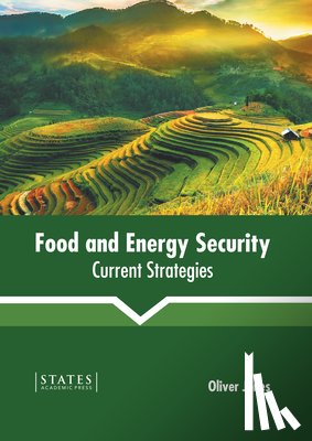  - Food and Energy Security: Current Strategies