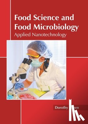  - Food Science and Food Microbiology: Applied Nanotechnology
