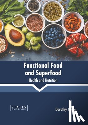  - Functional Food and Superfood: Health and Nutrition