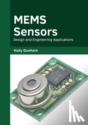  - Mems Sensors: Design and Engineering Applications
