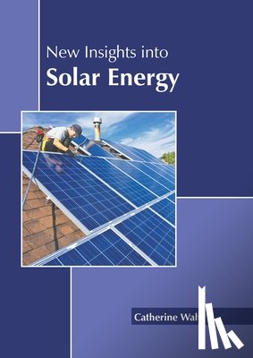  - New Insights Into Solar Energy