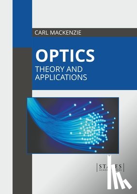  - Optics: Theory and Applications