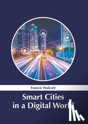  - Smart Cities in a Digital World