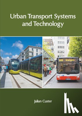  - Urban Transport Systems and Technology