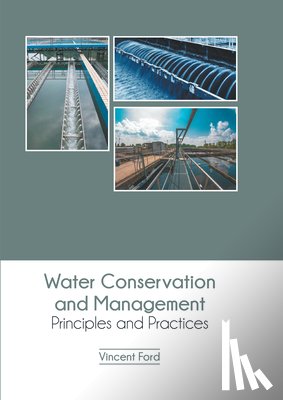  - Water Conservation and Management: Principles and Practices