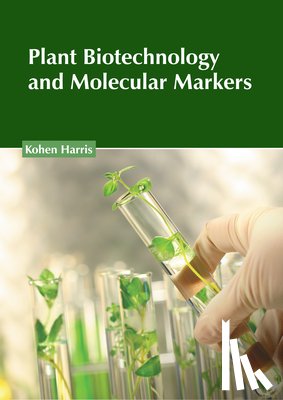 Harris, Kohen - Plant Biotechnology and Molecular Markers