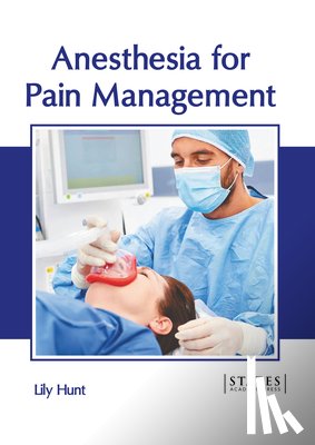 Hunt, Lily - Anesthesia for Pain Management