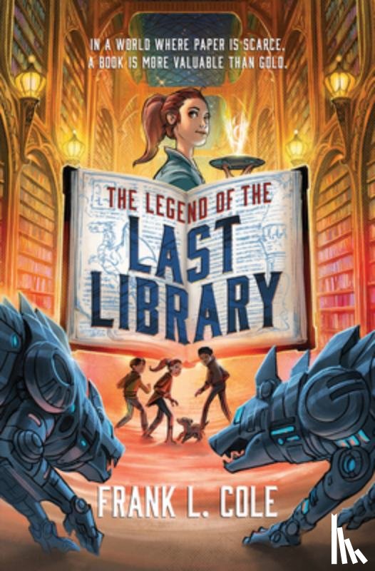 Cole, Frank L. - The Legend of the Last Library