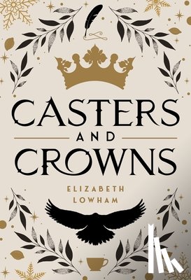 Lowham, Elizabeth - Casters and Crowns