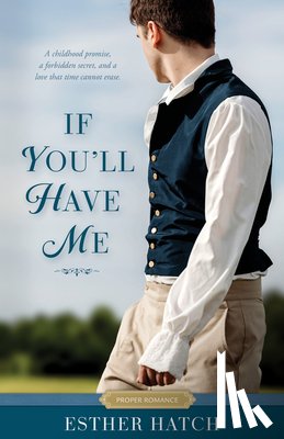 Hatch, Esther - If You'll Have Me