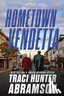 Abramson, Traci Hunter - Hometown Vendetta