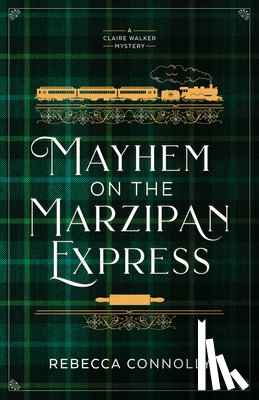 Connolly, Rebecca - Mayhem on the Marzipan Express