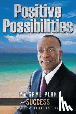Jenkins DVM, Matthew - Positive Possibilities