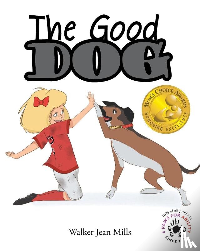 Mills, Walker Jean - The Good Dog