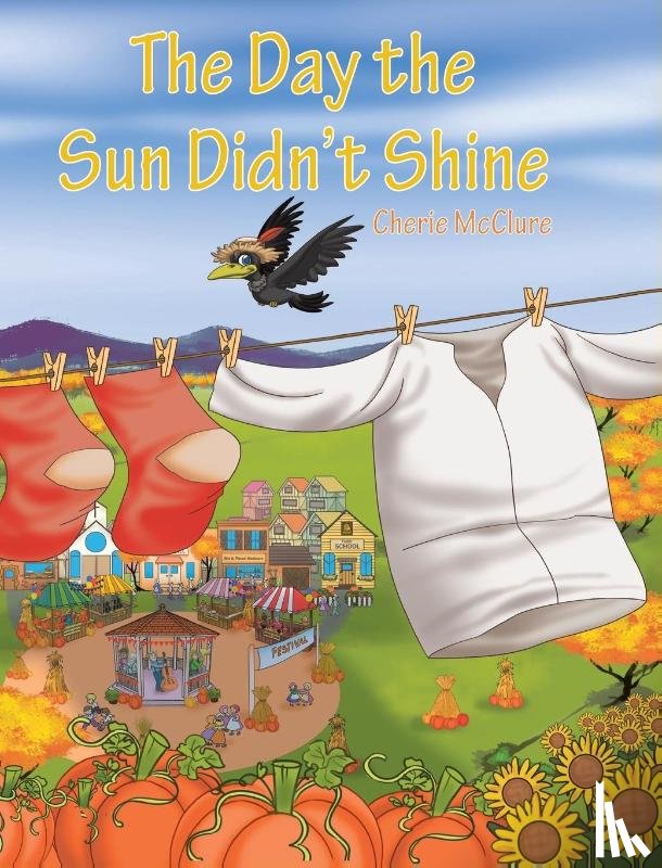 McClure, Cherie - The Day the Sun Didn't Shine
