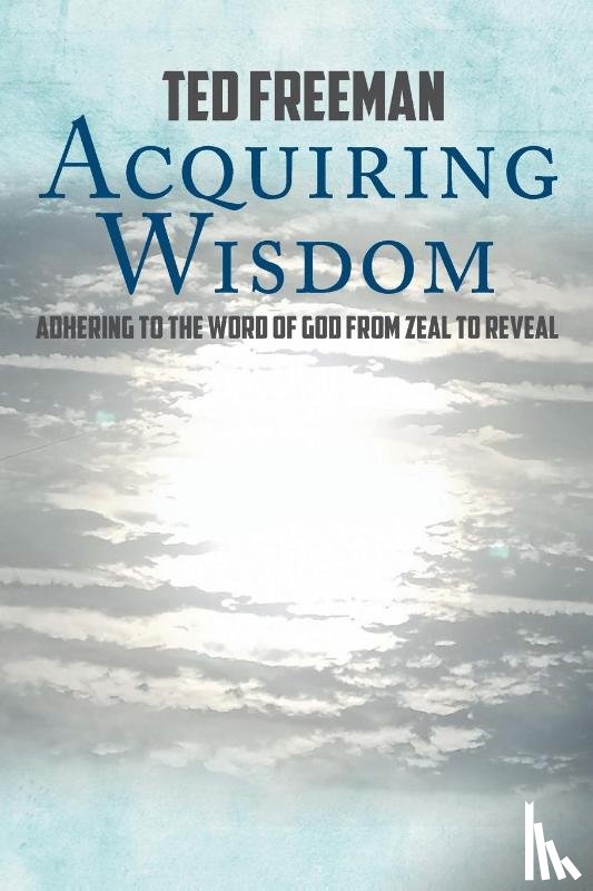 Freeman, Ted - Acquiring Wisdom
