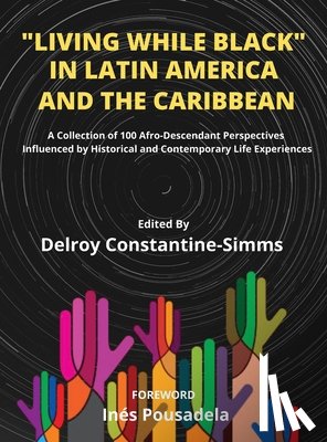 Constantine-Simms, Delroy - Living While Black In Latin America And The Caribbean