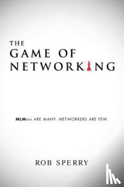 Sperry, Rob - The Game of Networking