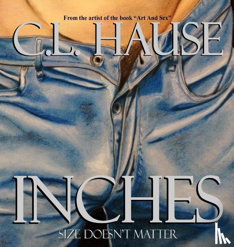 Hause, C. L. - Inches