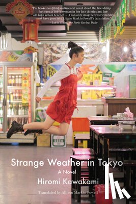 Kawakami, Hiromi - STRANGE WEATHER IN TOKYO