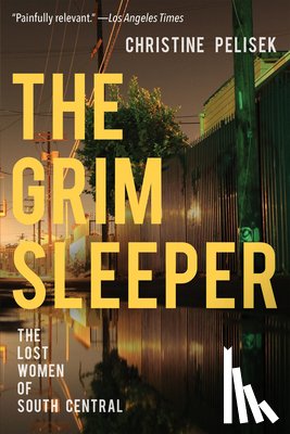 Pelisek, Christine - The Grim Sleeper